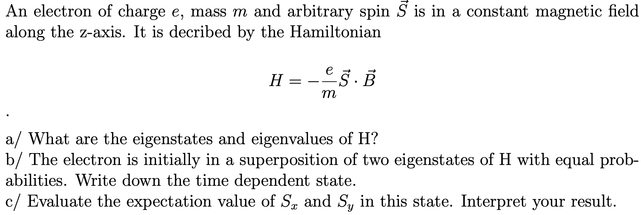 Solved An electron of charge e, mass m and arbitrary spin Š | Chegg.com