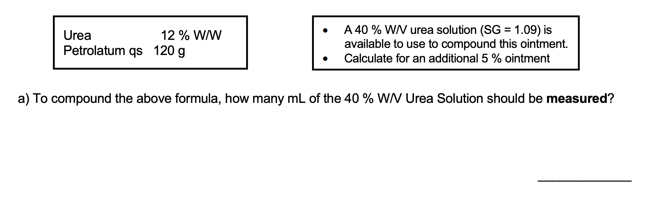 A 40 WN urea solution (SG 1.09) is available to use