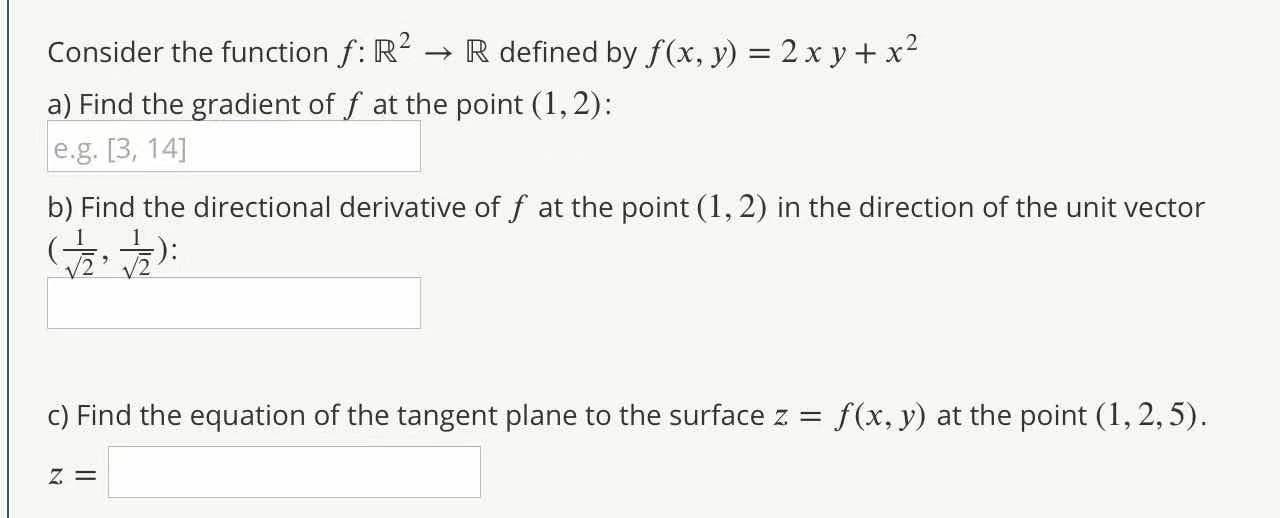 Solved Consider The Function F R2 → R Defined By F X Y