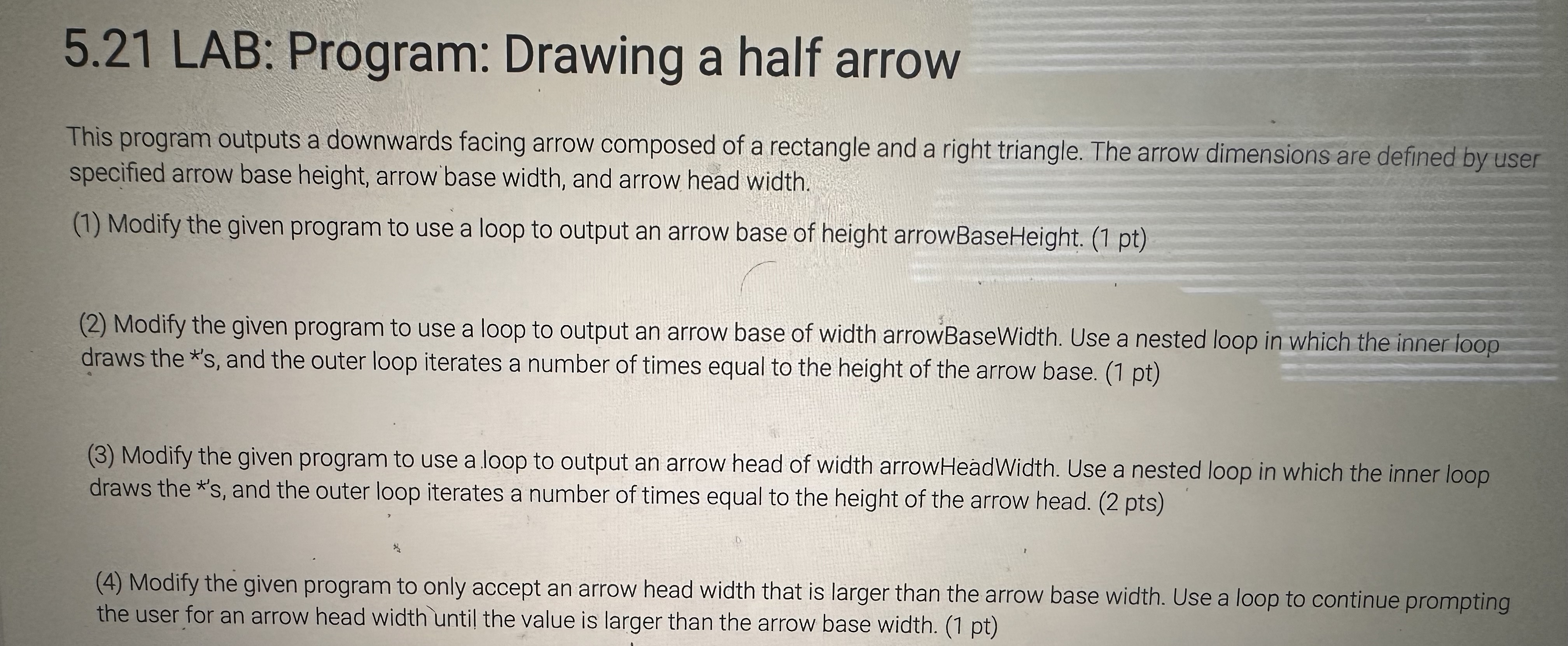 Solved 5.21 LAB: Program: Drawing a half arrow This program