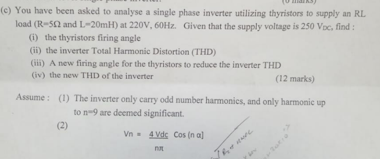 Solved (c) You have been asked to analyse a single phase | Chegg.com