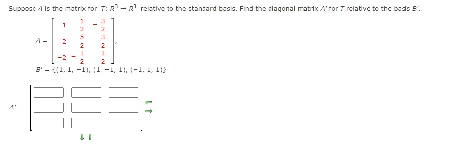 Solved Suppose A Is The Matrix For T:r^(3)->r^(3) ﻿relative 