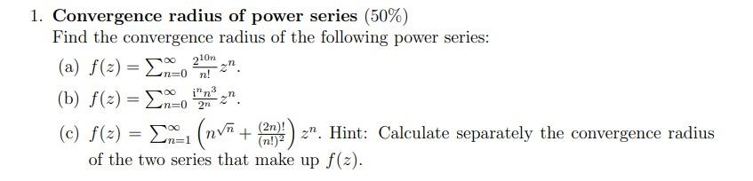 find the radius of convergence of the power series for f