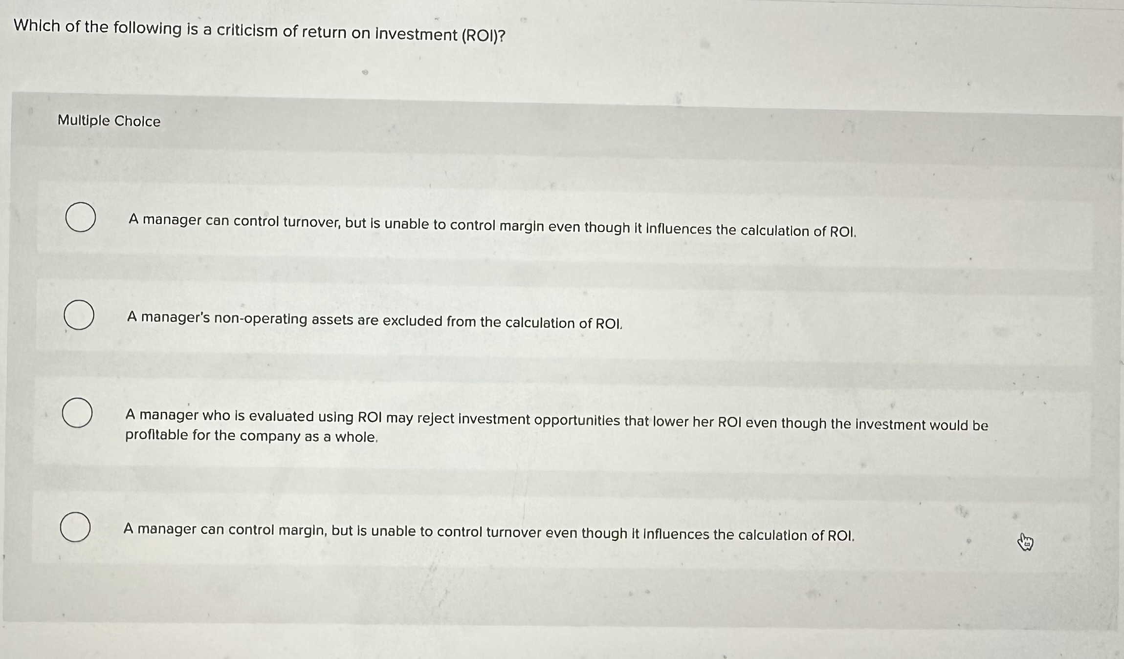 Solved Which of the following is a criticism of return on | Chegg.com
