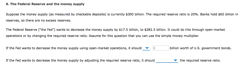Solved 6 The Federal Reserve And The Money Supply Suppose Chegg