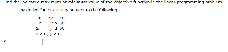 Solved Find the indicated maximum or minimum value of the | Chegg.com