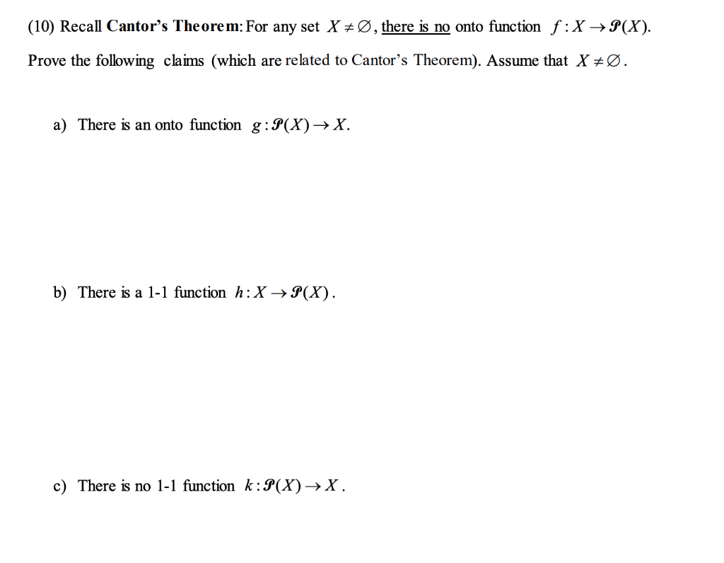 Solved 10 Recall Cantor S Theorem For Any Set X O T Chegg Com