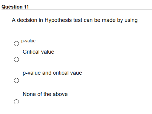 Solved Question 9 1 The P Value For A One Sided Test For