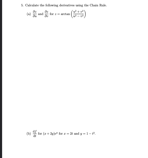 Solved 5. Calculate the following derivatives using the | Chegg.com