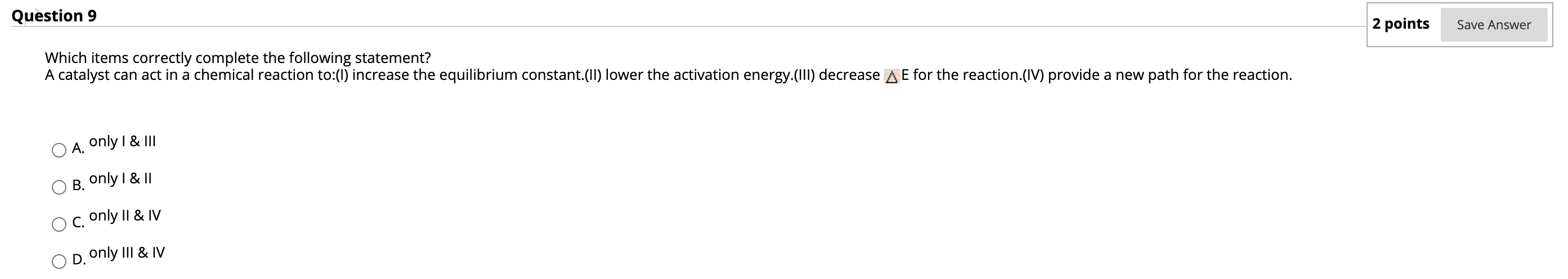 Solved Question 9 2 points Save Answer Which items correctly | Chegg.com