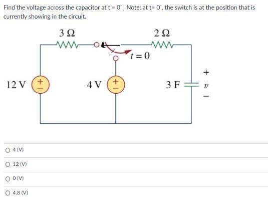 Solved Find The Voltage Across The Capacitor At T = 0 Note: | Chegg.com