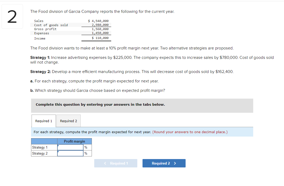 Solved The Food division of Garcia Company reports the