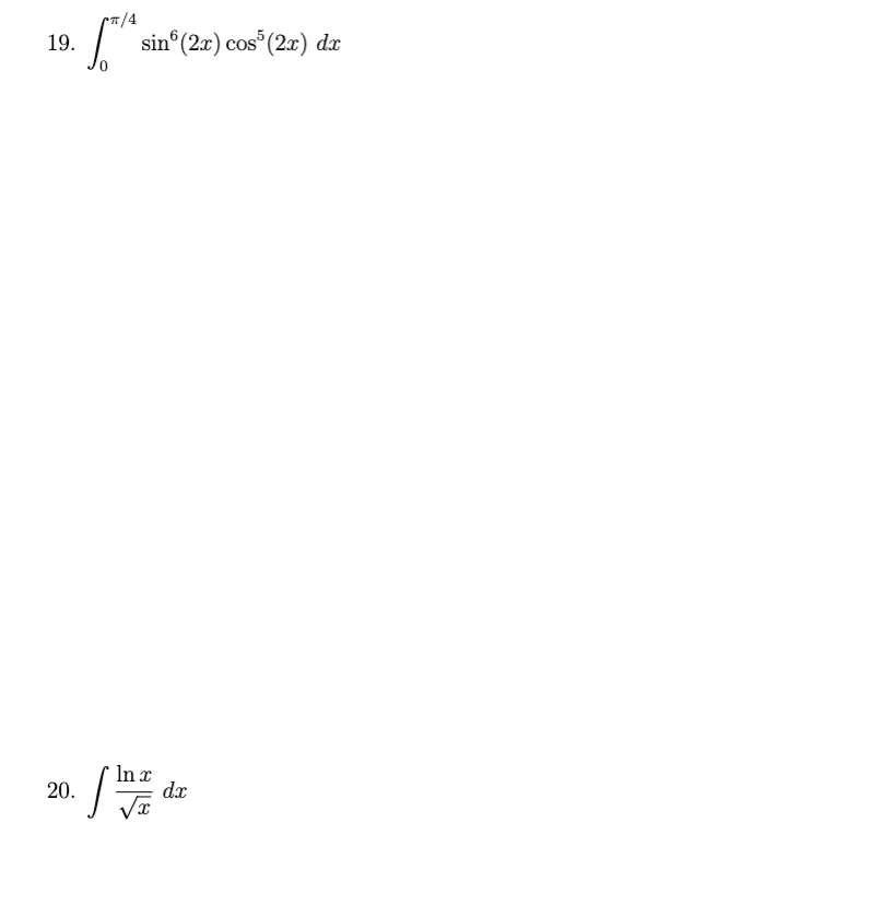 Solved 19 20 Sin 2x Cos 2x Dx In X I VE Dx Chegg