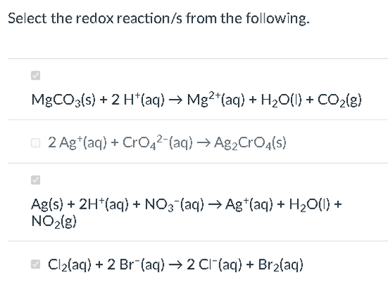 Solved Select the redox reaction/s from the following. | Chegg.com