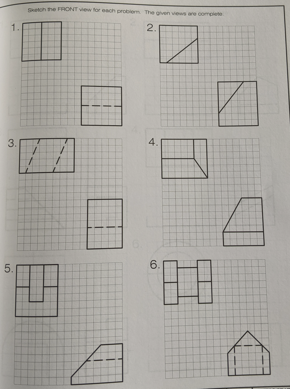 Solved sketch the sketch the front view to the following | Chegg.com