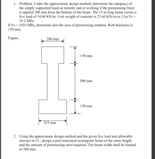 Solved 1. Problem: Under the approximate design method, | Chegg.com