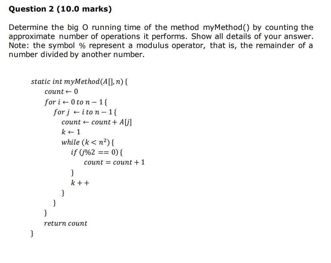 Solved Determine the big O running time of the method