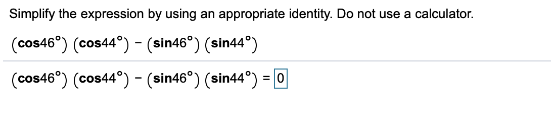 Solved Simplify the expression by using an appropriate | Chegg.com