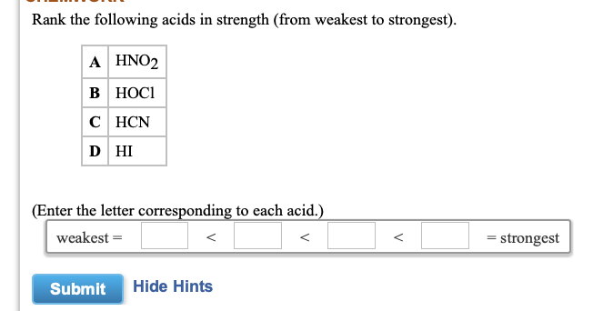 Solved Rank the following acids in strength (from weakest to | Chegg.com