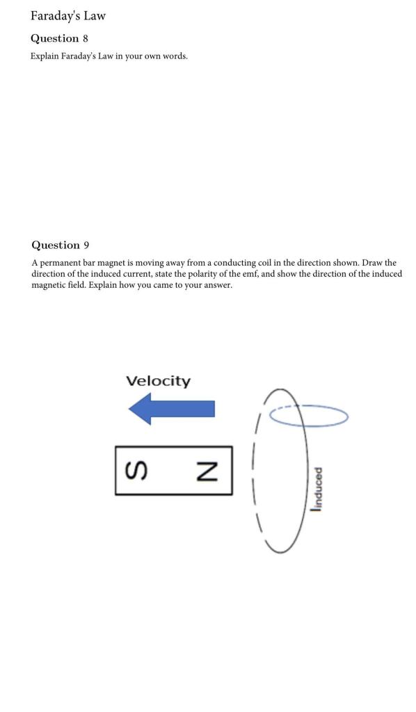 Solved Faraday's Law Question 8 Explain Faraday's Law In | Chegg.com