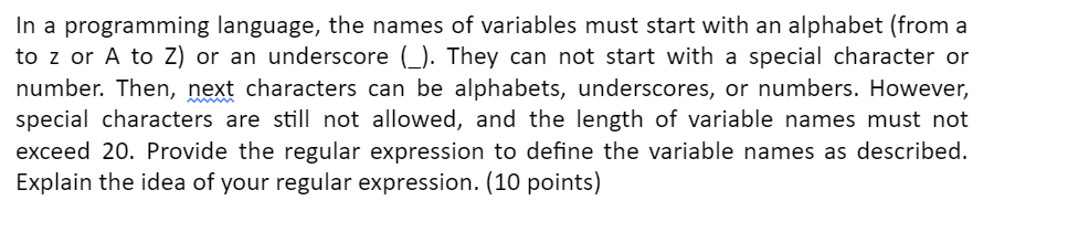 Solved In a programming language, the names of variables | Chegg.com