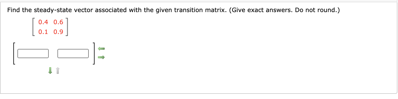 Solved Find the steady-state vector associated with the | Chegg.com