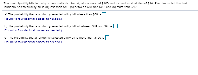 solved-the-monthly-utility-bills-in-a-city-are-normally-chegg