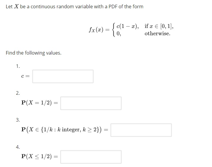 Solved Let X be a continuous random variable with a PDF of | Chegg.com