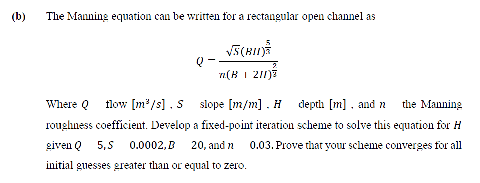 Solved (b) The Manning equation can be written for a | Chegg.com