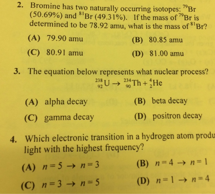 Solved 2. Bromine has two naturally occurring isotopes Br
