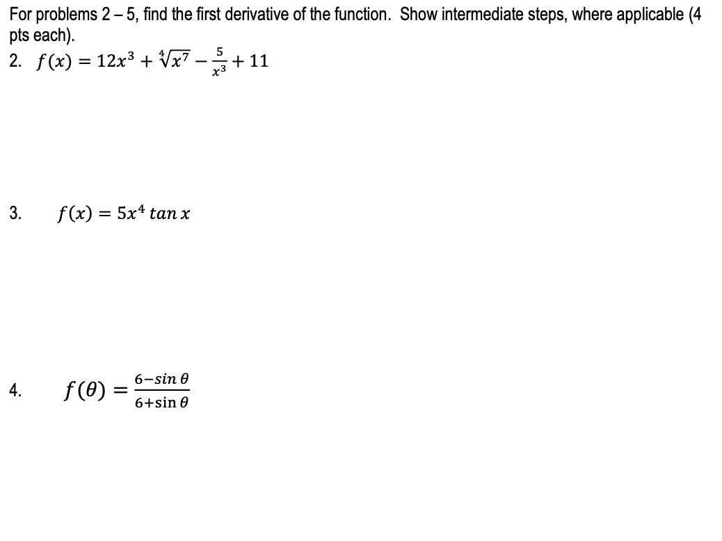 Solved For Problems 2−5 Find The First Derivative Of The 8710