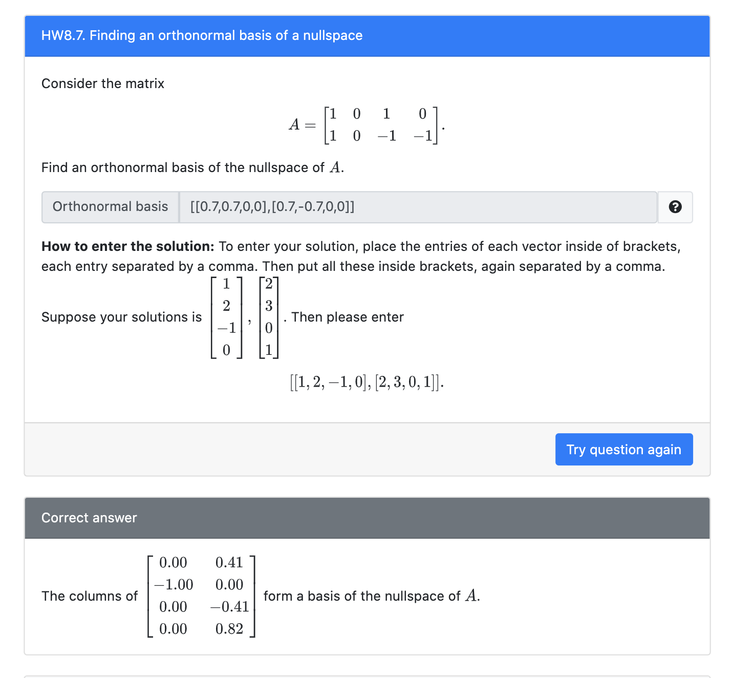 Solved HW8.7. Finding an orthonormal basis of a nullspace Chegg