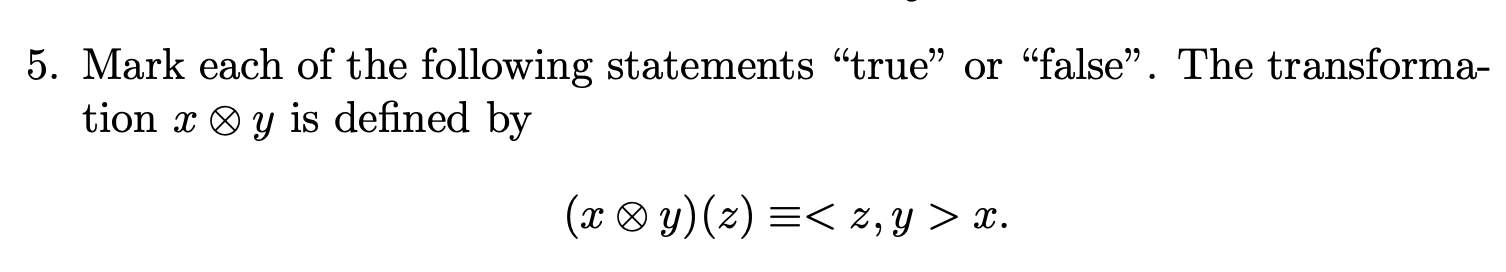 Solved 5. Mark each of the following statements "true" or | Chegg.com