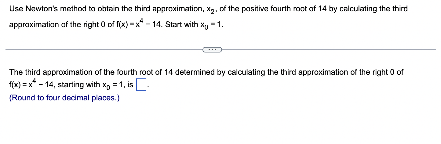 solved-the-third-approximation-of-the-fourth-root-of-14-chegg