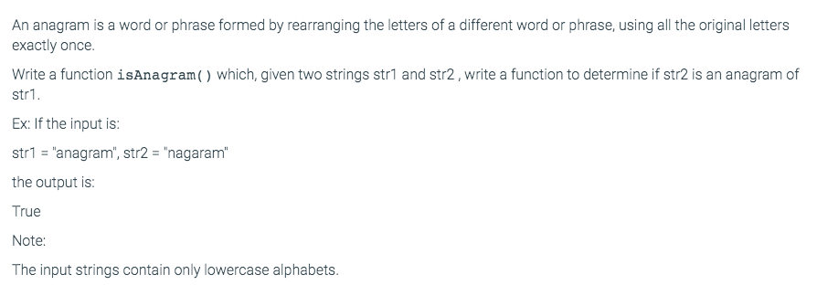 Solved An anagram is a word or phrase formed by rearranging | Chegg.com