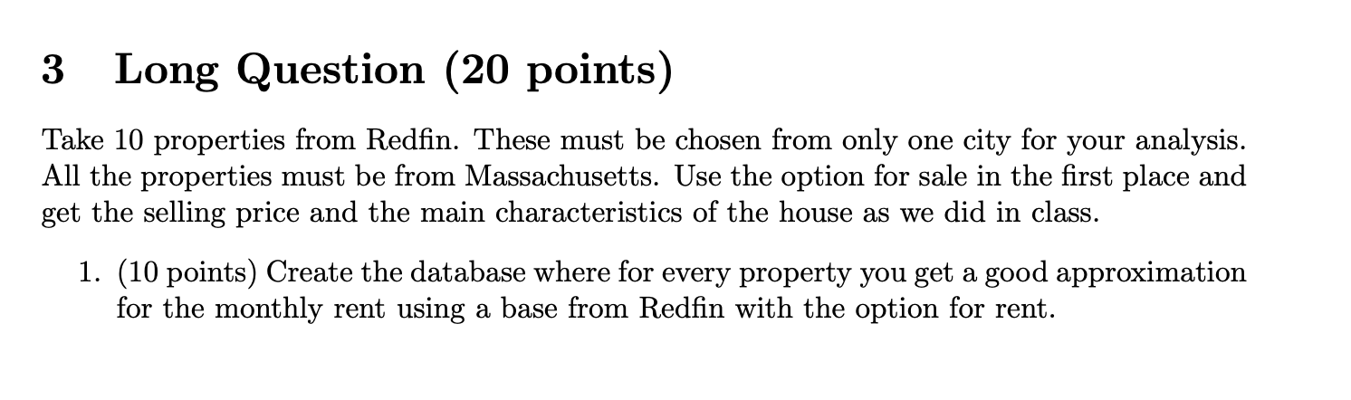Solved 3 Long Question (20 points) Take 10 properties from | Chegg.com