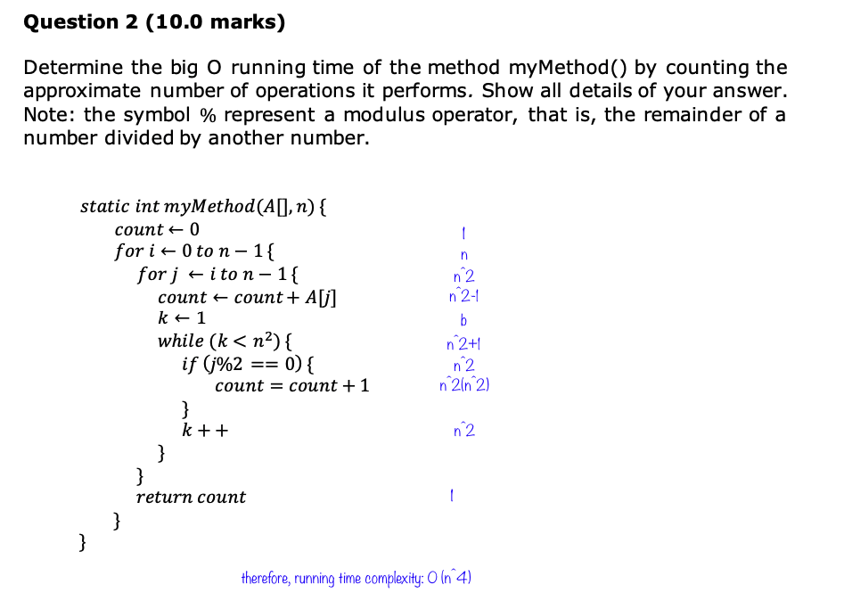Solved I have calculated the running time but I am not sure | Chegg.com