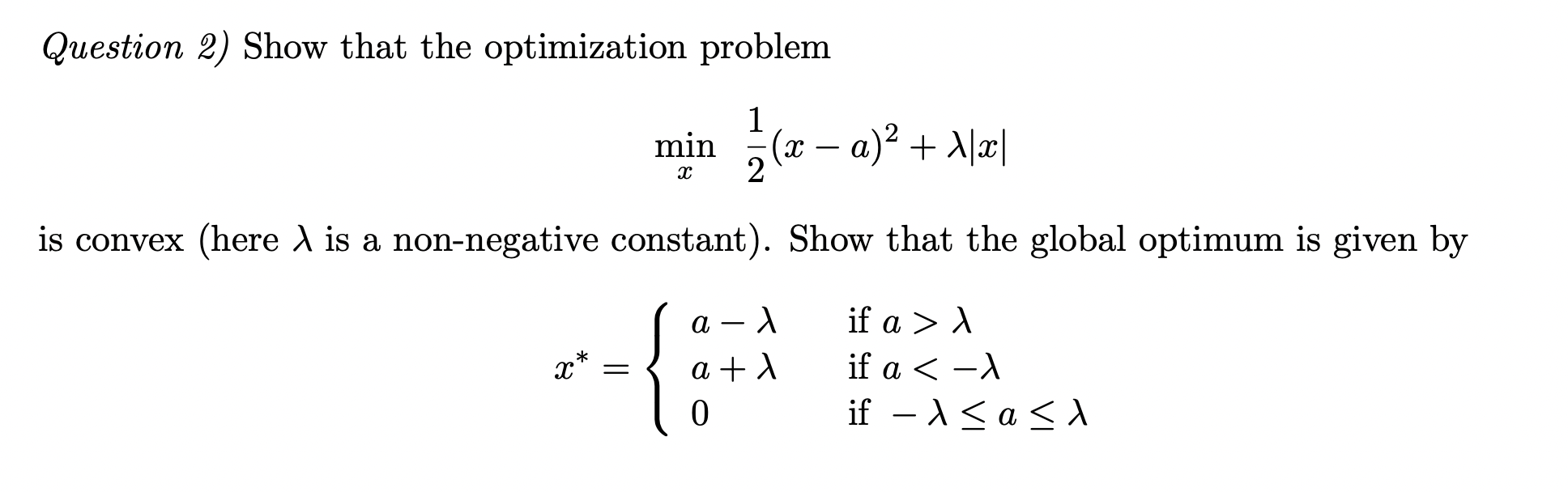 Solved Question 2) Show that the optimization problem 1 min | Chegg.com
