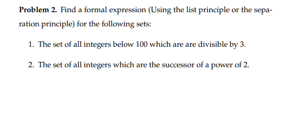 Solved Problem 2. Find a formal expression (Using the list | Chegg.com