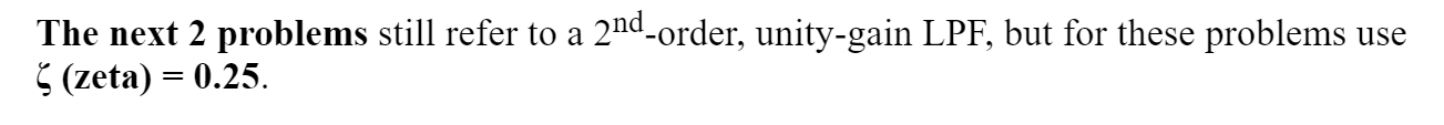 Solved The next 2 problems still refer to a 2nd-order, | Chegg.com