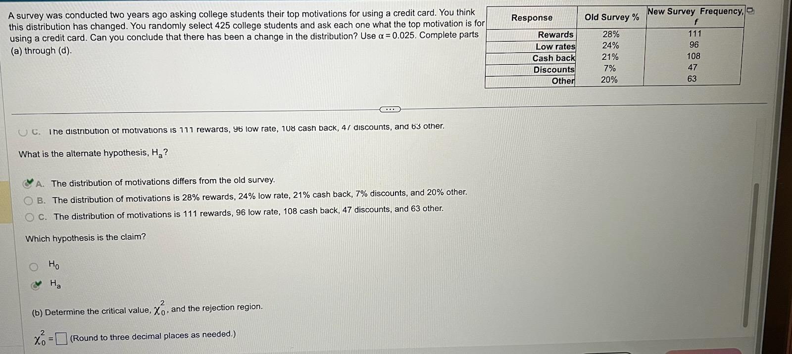 [Solved]: A Survey Was Conducted Two Years Ago Asking Coll