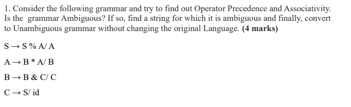 Solved 1. Consider The Following Grammar And Try To Find Out | Chegg.com