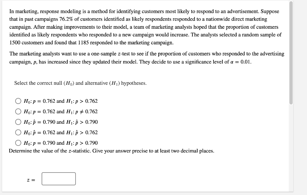 Solved In marketing, response modeling is a method for | Chegg.com