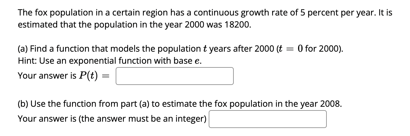 Solved The fox population in a certain region has a | Chegg.com
