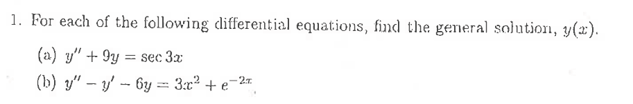 Solved 1. For each of the following differential equations, | Chegg.com
