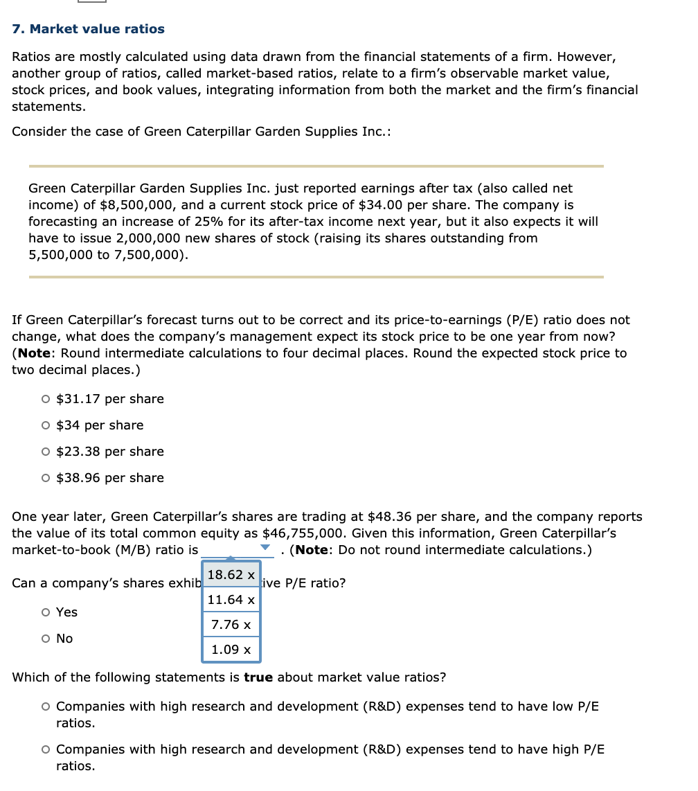 Solved 7. Market value ratios Ratios are mostly calculated | Chegg.com