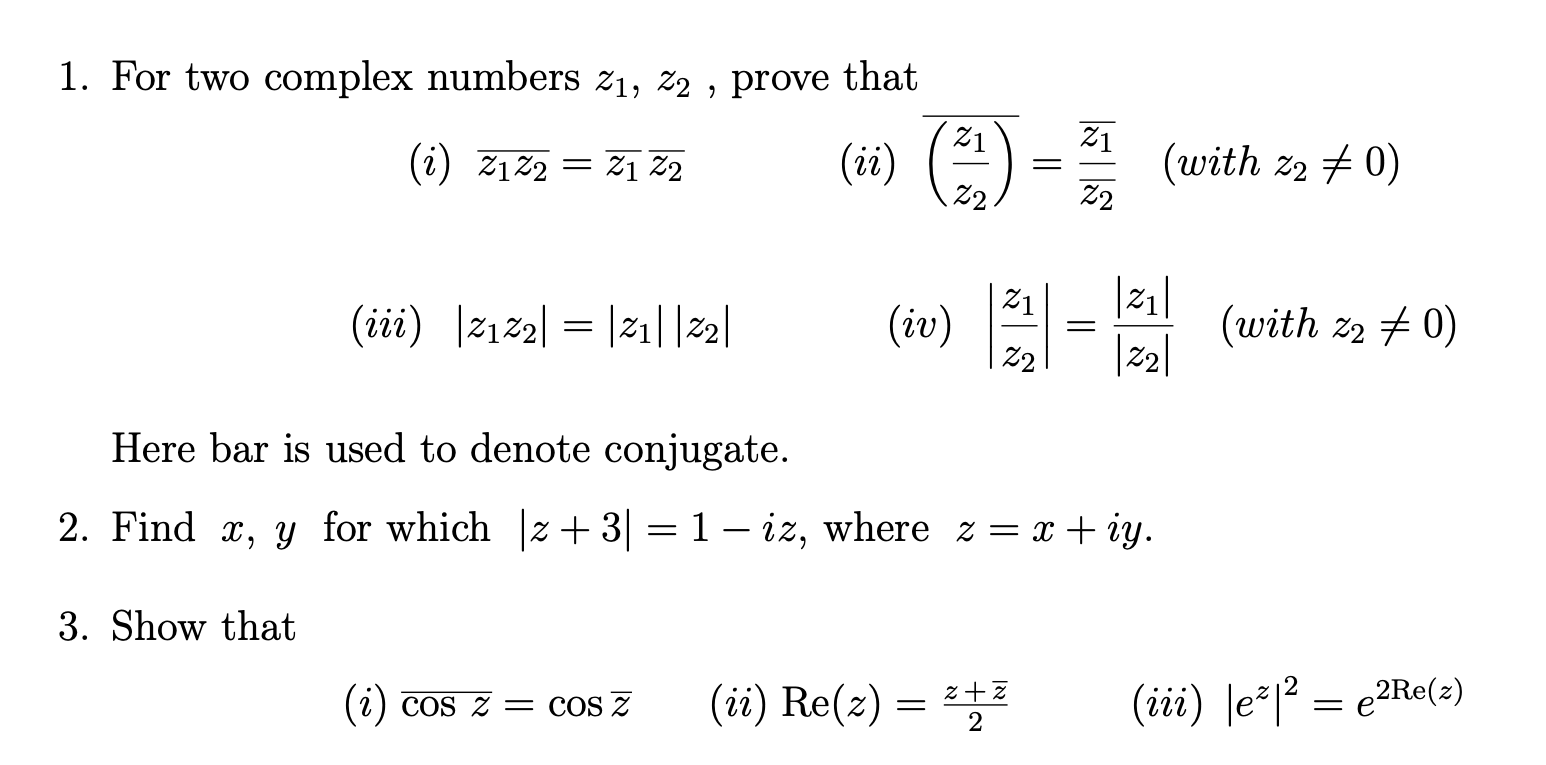 Solved 1 For Two Complex Numbers Z1 z2 Prove That i Chegg