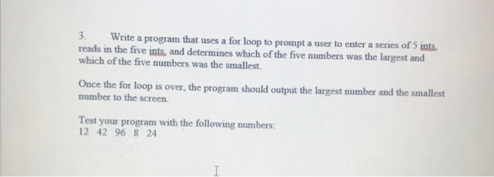 Solved 3. Write a program that uses a for loop to prompt a | Chegg.com
