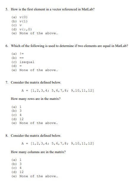 Solved 1. What does MatLab stand for? (a) Math Laboratory | Chegg.com