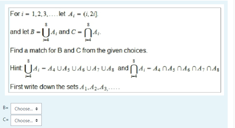 Solved For I = 1,2,3,....let A₁ = • (i,21]. 8 And Let B-4, | Chegg.com